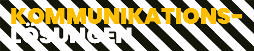 KOMMUNIKATIONS-LOSUNGEN